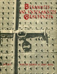 Schmid, Bekanntes und unbekanntes Graubünden. (Umschlag)