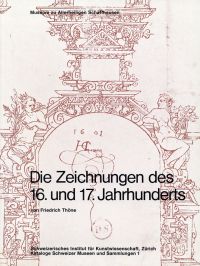 Thöne, Die Zeichnungen des 16. und 17. Jahrhunderts. (Umschlag)