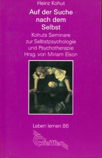 Kohut, Auf der Suche nach dem Selbst. (Umschlag)