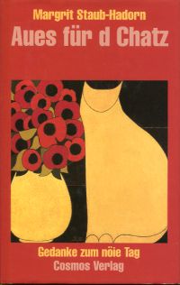 Staub-Hadorn, Aues für d Chatz. (Umschlag)