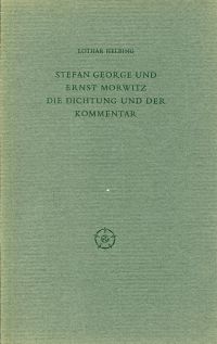 Frommel, Stefan George und Ernst Morwitz. (Umschlag)