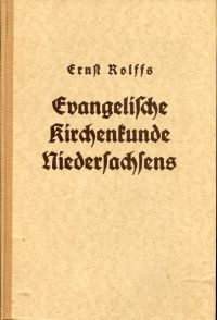 Rolffs, Evangelische Kirchenkunde Niedersachsens. (Umschlag)