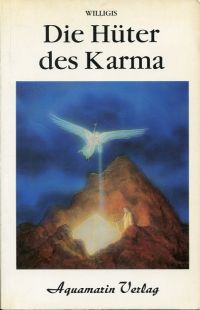 Willigis: Die Hüter des Karma. (Umschlag)