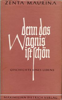 Maurina, Denn das Wagnis ist schön. (Umschlag)