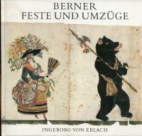 Erlach, Berner Feste und Umzüge. (Umschlag)