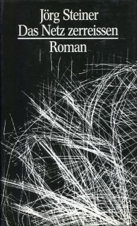 Das Netz zerreissen. (Umschlag)