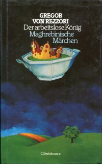 Rezzori, Der arbeitslose König. (Umschlag)
