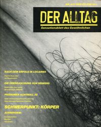 Keller, Der Alltag - Sensationsblatt des Gewöhnlichen, 4/5, 1985. (Umschlag)