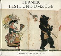 Erlach, Berner Feste und Umzüge. (Umschlag)