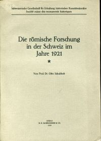 Schulthess, Die römische Forschung in der Schweiz im Jahre 1921. (Umschlag)