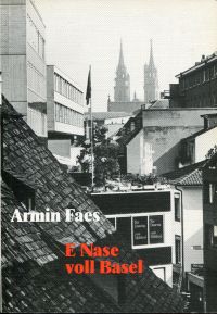 Faes, E Nase voll Basel. (Umschlag)