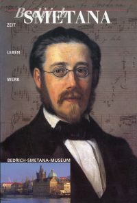 Muzeum Bedricha Smetany: Bedrich Smetana. (Umschlag)