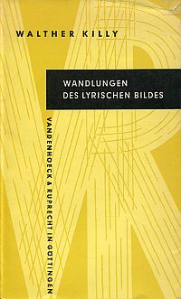 Killy, Wandlungen des lyrischen Bildes. (Umschlag)