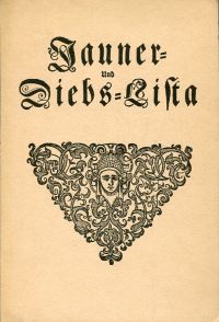 Jauner- Und Diebs-Lista oder Außführliche Beschreibung Einiger In dem Schwabenla (Umschlag)