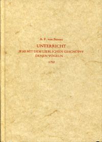 Pernauer, Unterricht, was mit dem lieblichen Geschöpff, denen Vögeln, auch ausse (Umschlag)