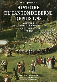 Junker, Histoire du canton de Berne depuis 1798. (Umschlag)