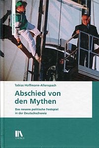 Hoffmann-Allenspach, Abschied von den Mythen. (Umschlag)