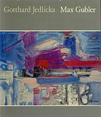 Jedlicka, Max Gubler. (Umschlag)
