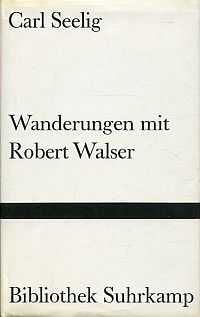 Seelig, Wanderungen mit Robert Walser. (Umschlag)