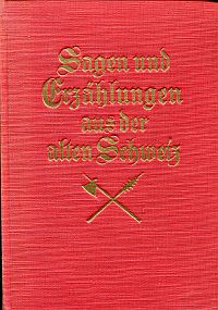 Reynold, Sagen und Erzählungen aus der alten Schweiz. (Umschlag)