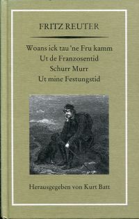 Reuter, Woans ick tau 'ne Fru kamm (Olle Kamellen I). Ut de Franzosentid (Olle K (Umschlag)