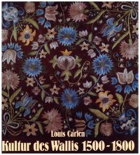Carlen, Kultur des Wallis 1500 - 1800. (Umschlag)