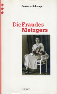 Schwager, Die  Frau des Metzgers. (Umschlag)