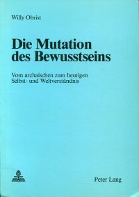 Obrist, Die  Mutation des Bewusstseins. (Umschlag)