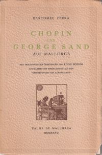 Ferra, Chopin und George Sand auf Mallorca. (Umschlag)