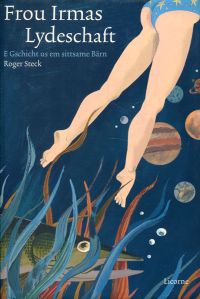 Steck, Frou Irmas Lydeschaft. (Umschlag)