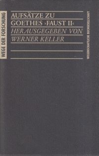 Keller, Aufsätze zu Goethes >Faust II<. (Umschlag)
