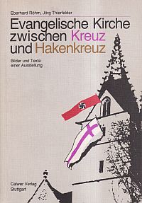 Evangelische Kirche zwischen Kreuz und Hakenkreuz. (Umschlag)