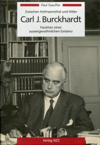 Stauffer, Zwischen Hofmannsthal und Hitler, Carl J. Burckhardt. (Umschlag)