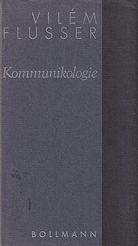 Flusser, Kommunikologie. (Umschlag)