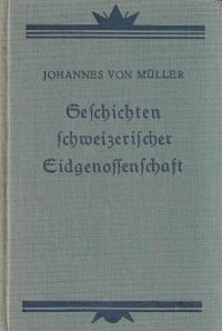 Müller, Geschichten schweizerischer Eidgenossenschaft. (Umschlag)