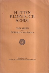 Gundolf, Hutten, Klopstock, Arndt. (Umschlag)