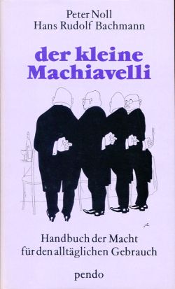Noll, Der  kleine Machiavelli. (Einband)