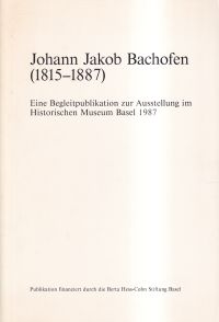 Huber-Greub, Johann Jakob Bachofen. (Umschlag)