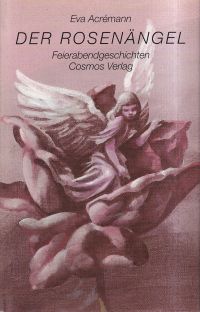 Acrémann, Der Rosenängel. (Umschlag)